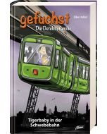 Elke Holler - Gefuchst - Tigerbaby in der Schwebebahn (4), Adonia - Cover 3D