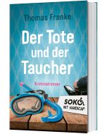 Soko mit Handicap: Der Tote und der Taucher - Thomas Franke | CB-Buchshop
