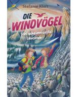 Stefanie Kloft - Die Windvögel: Das geheimnisvolle Leuchten (francke) - Cover 2D | CB-Buchshop.de