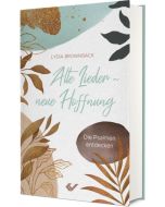 Alte Lieder-neue Hoffnung - Lydia Brownback | CB-Buchshop | 271724000