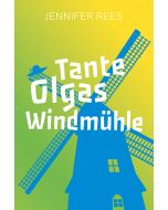 Tante Olgas Windmühle - Jennifer Rees | CB-Buchshop | 255557000