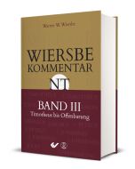 Wiersbe Kommentar NT (3) - Timotheus bis Offenbarung | CB-Buchshop