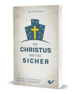 Bei Christus bist du sicher - Joschi Frühstück | CB-Buchshop