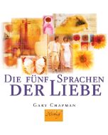 Gary Chapman - Die fünf Sprachen der Liebe - Hörbuch (francke) - Cover 2D