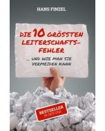 Die 10 grössten Leiterschaftsfehler, Hans Finzel