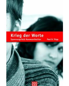 Paul D. Tripp - Krieg der Worte (3L Verlag) - Cover 2D