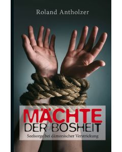 Mächte der Bosheit - Roland Antholzer | CB-Buchshop | 256200000