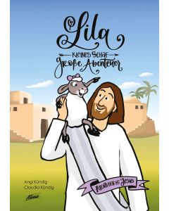 Lila - Abenteuer mit Jesus