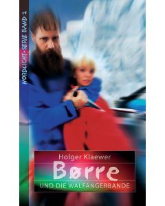 Borre und die Walfängerbande - Holger Klaewer |CB-Buchshop | 255598000