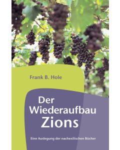 Der Wiederaufbau Zions