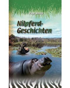 Nilpferd-Geschichten  - Paul White | CB-Buchshop | 256113000