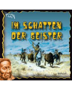 Im Schatten der Geister - Hörbuch