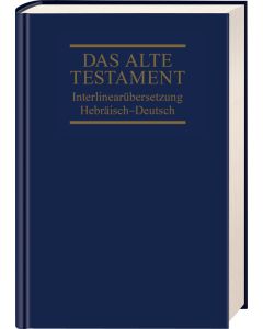 Interlinearübersetzung Altes Testament, hebr.-dt., Band 1