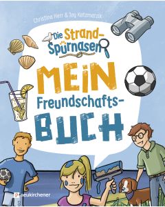 Die Strandspürnasen - Mein Freundschaftsbuch