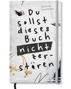 Du sollst dieses Buch nicht zerstören