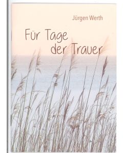 Für Tage der Trauer