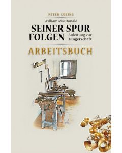 Seiner Spur folgen - Arbeitsbuch - Peter Lüling | CB-Buchshop | 256235000