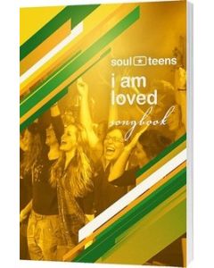 I Am Loved - Songbook, Soul Teens