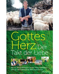 Gottes Herz: Der Takt der Liebe