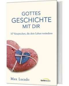 Gottes Geschichte mit dir