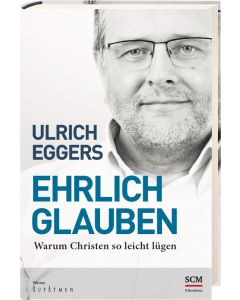 Ehrlich glauben