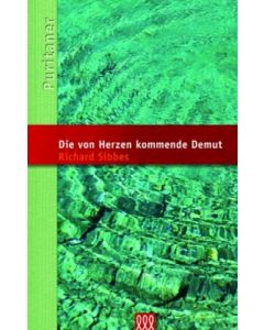 Richard Sibbes - Die von Herzen kommende Demut (3L Verlag) - Cover 2D