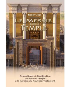 Der Messias im Tempel - französisch  - Roger Liebi | CB-Buchshop | 256311000