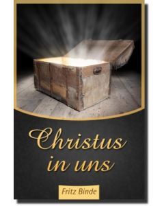 Christus in uns, Fritz Binde