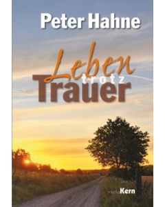 Leben trotz Trauer