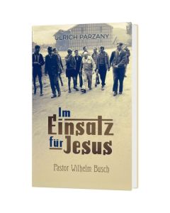 Im Einsatz für Jesus, Ulrich Parzany