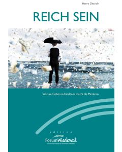 Reich sein, Henry Dittrich