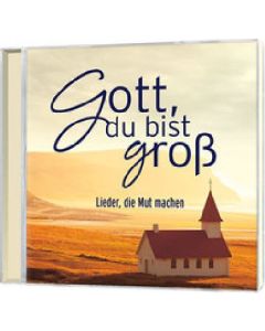 Gott, du bist groß