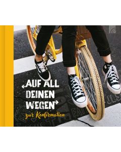 Auf all deinen Wegen (Geschenkbuch)