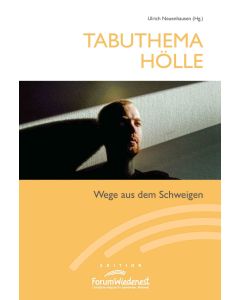Tabuthema Hölle, Ulrich Neuenhausen (Hrsg.)
