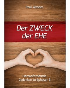 Der Zweck der Ehe, Paul Washer