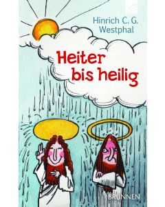 Heiter bis heilig