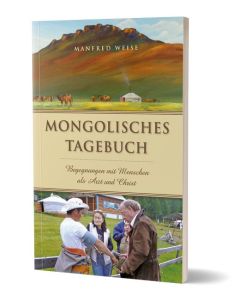 Mongolisches Tagebuch, Dr. Manfred Weise