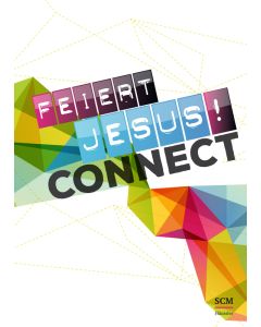 Feiert Jesus! Connect - Liederbuch