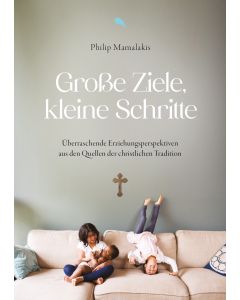 Große Ziele, kleine Schritte