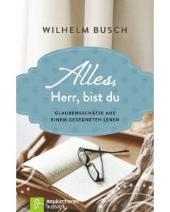 Alles, Herr, bist du