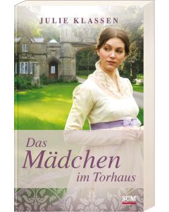 Das Mädchen im Torhaus