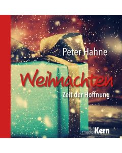 Weihnachten - Zeit der Hoffnung