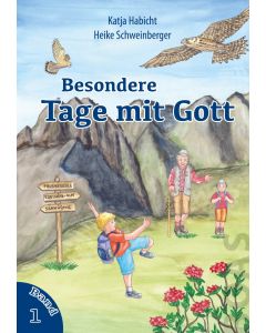 Besondere Tage mit Gott, Katja Habicht, Heike Schweinberger (Illustr.)