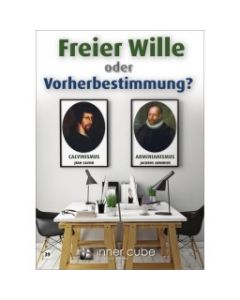 Freier Wille oder Vorherbestimmung?