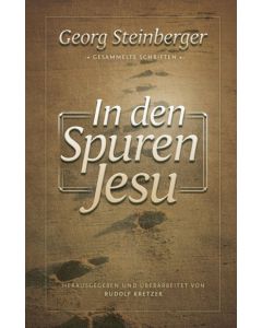 In den Spuren Jesu - Georg Steinberger | CB-Buchshop | 256355000