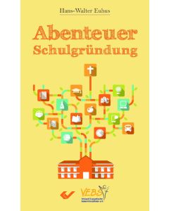 Abenteuer Schulgründung