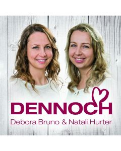 Dennoch - Debora Bruno, Natali Hurter | CB-Buchshop | 271474000