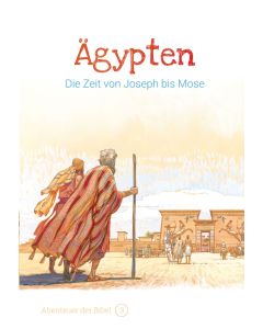 Ägypten - Die Zeit von Joseph bis Mose | CB-Buchshop | 256603000