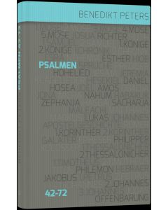 Psalmen 42-72 - Benedikt Peters | CB-Buchshop | 256362000