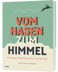 Thomas Joussen & Peter Karliczek - Vom Hasen zum Himmel (adeo) - Cover 3D